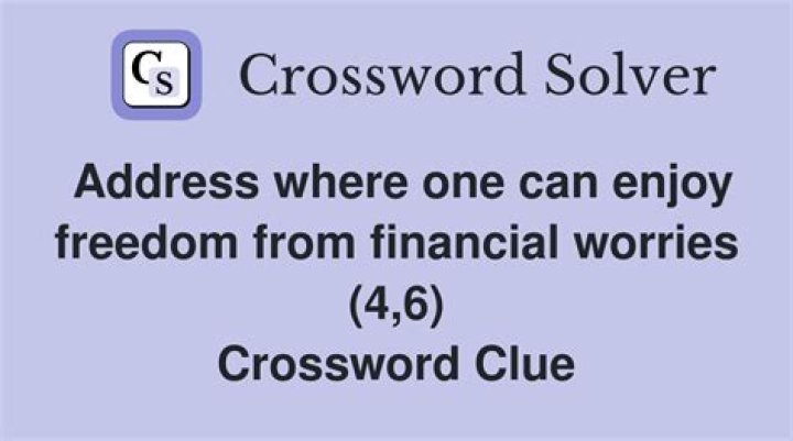 Address where one can enjoy freedom from financial worries (4,6