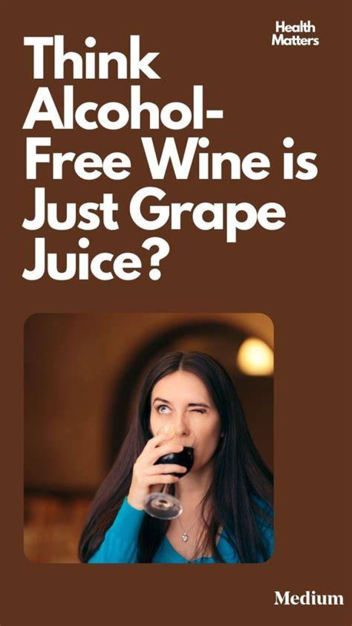 Alcohol-Free Wine Is So Different From Grape Juice| Well+Good