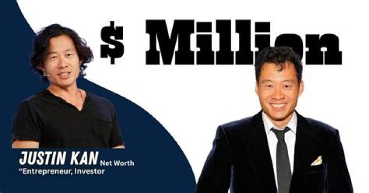 Justin Kan net worth