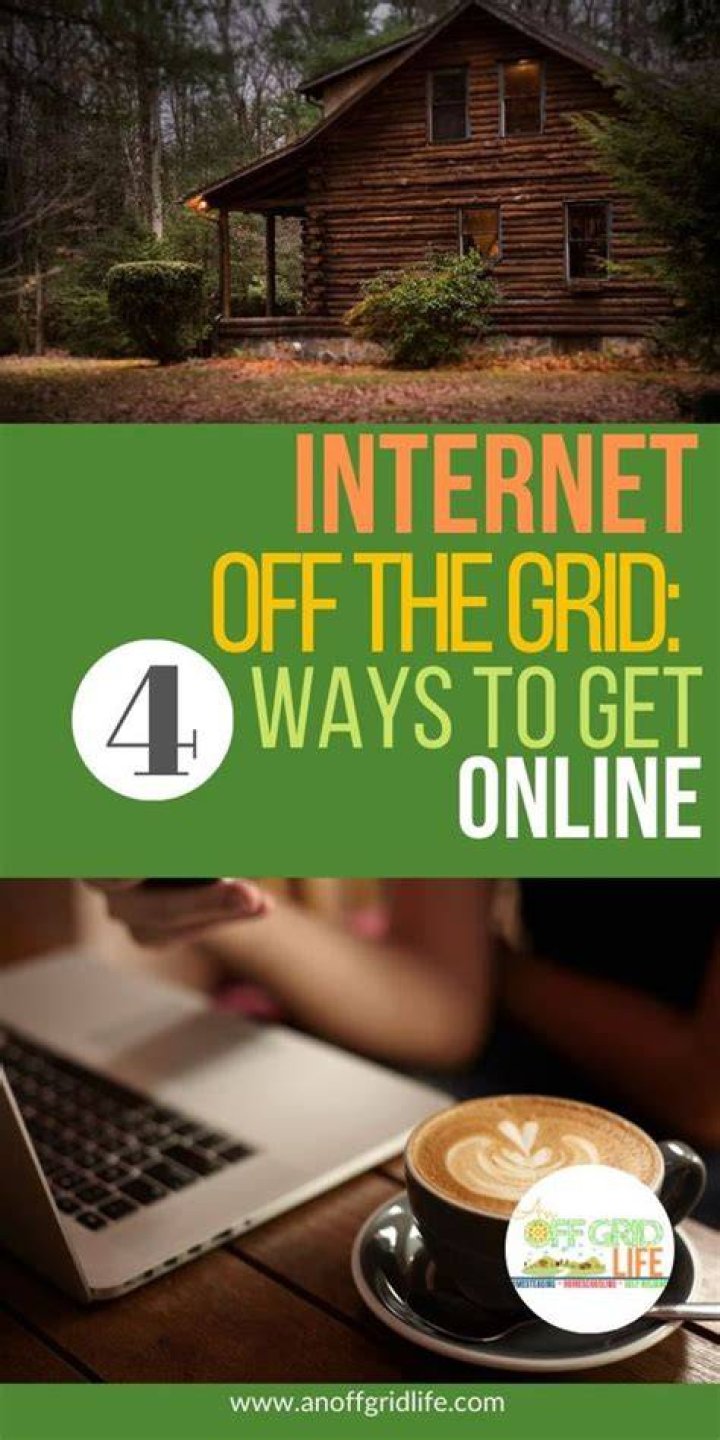 Off-Grid Internet: 4 Ways to Get Connected