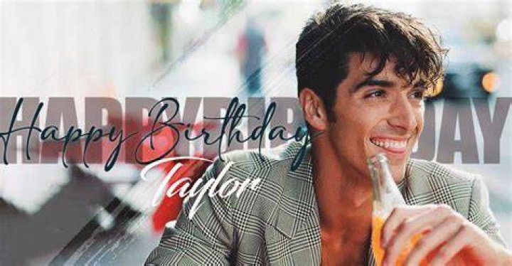 Taylor Zakhar Perez Birthday