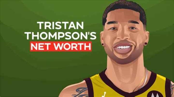 Tristan Thompson: net worth, age, wife, contract, Khloe Kardashian, personal life