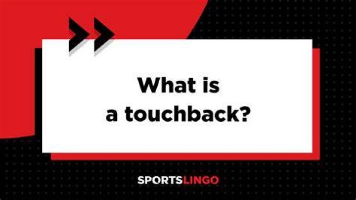 What does a touchback in football mean?