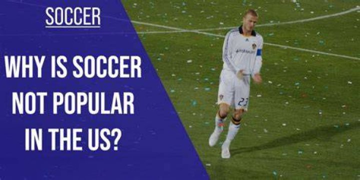 Why is soccer not popular in the US? The real reason unveiled